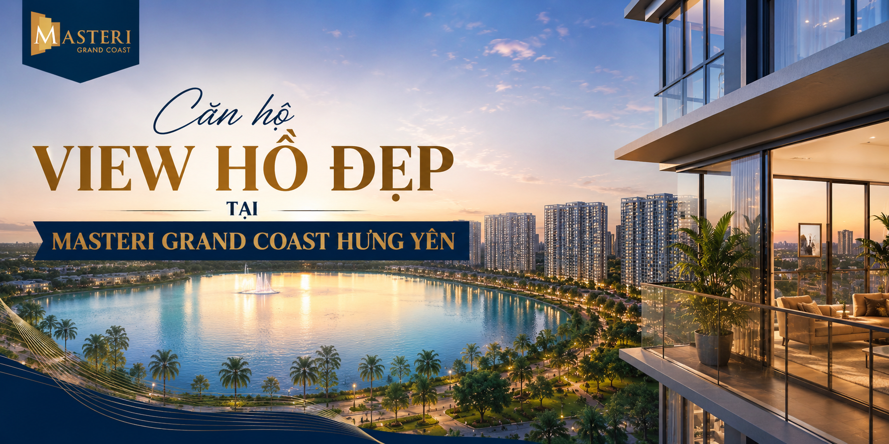 Căn hộ view hồ đẹp tại masteri grand coast hưng yên